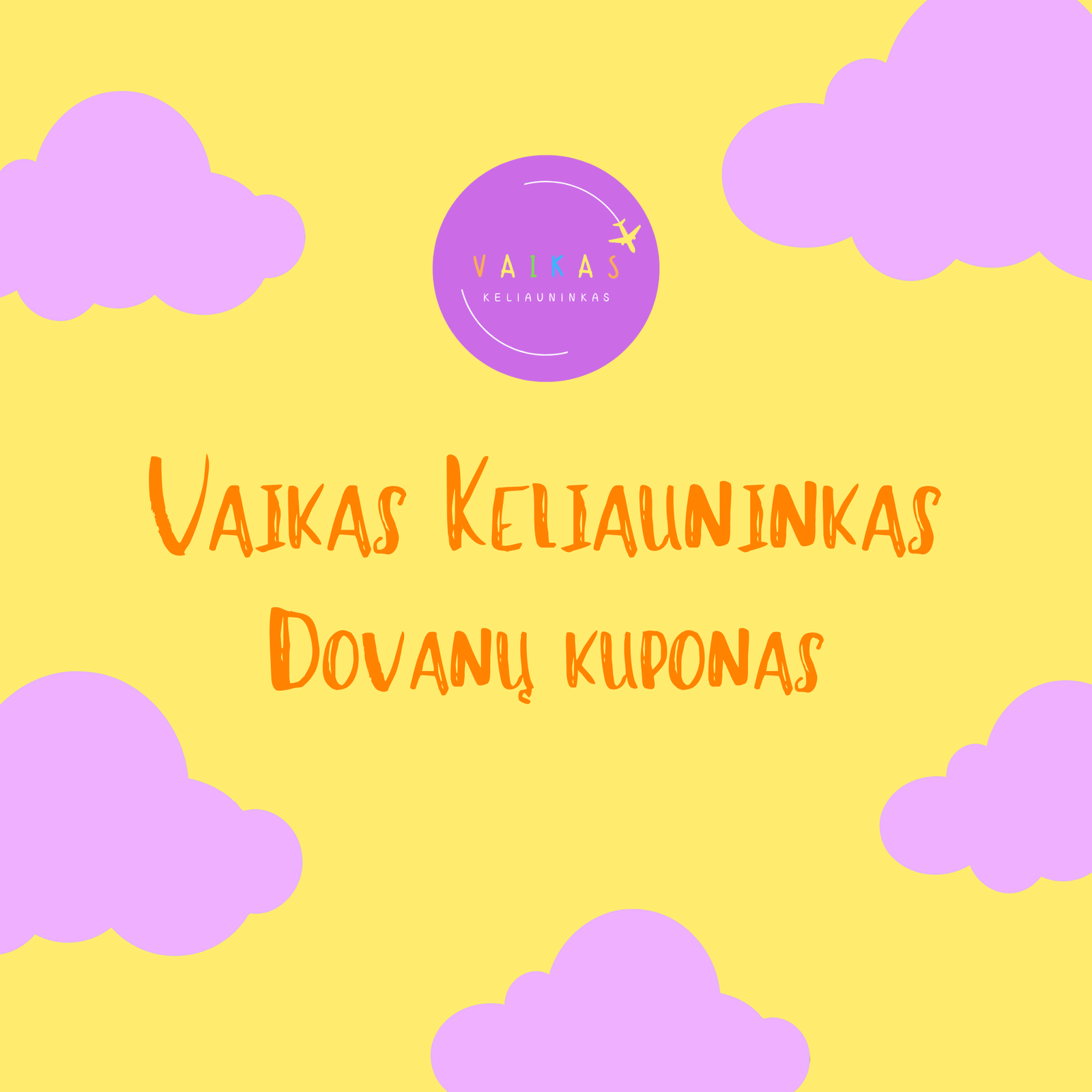 Vaikas Keliauninkas dovanų kuponas